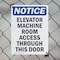 Signmission Elevator Machine Room Access OSHA Notice Sign, Plastic, 7in W x 10in L, 2PK OS-2PACK-NS-P-710-V-15574 - alternate 3